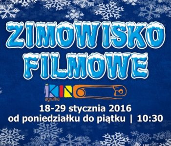 Zimowisko Filmowe w Kinie Agrafka