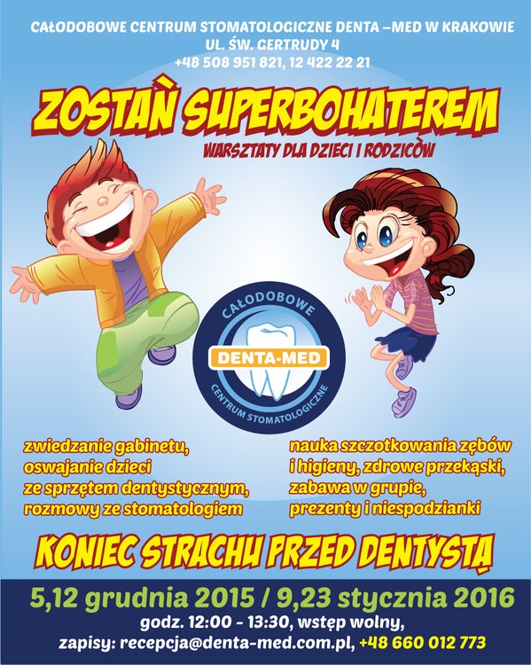 Zostań superbohaterem – koniec strachu przed dentystą