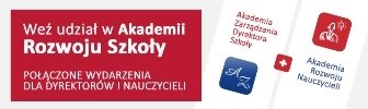 3 zjazdy Akademii Rozwoju Szkoły i Przedszkola