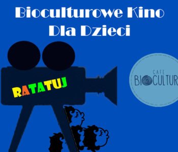 Bioculturowe Kino dla Dzieci