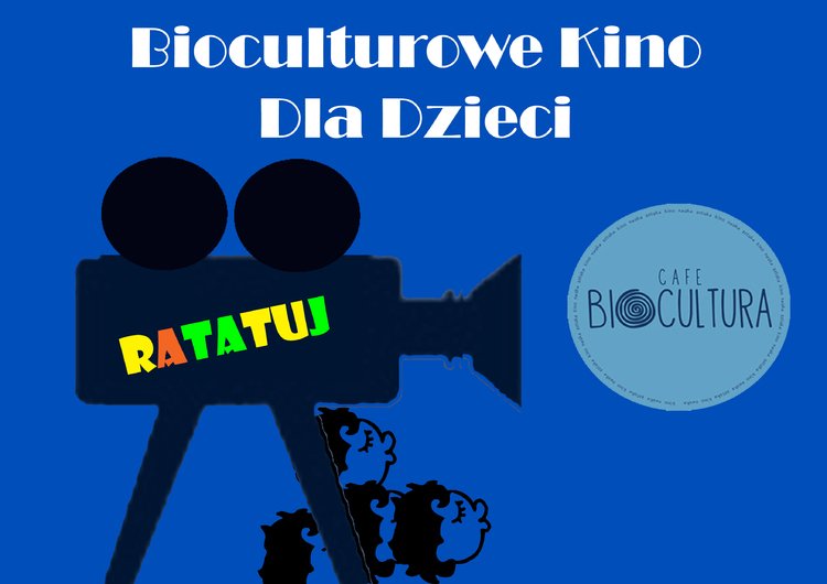 Bioculturowe Kino dla Dzieci