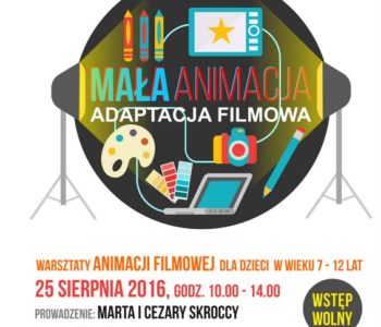 Mała ARTzona. Mała Animacja