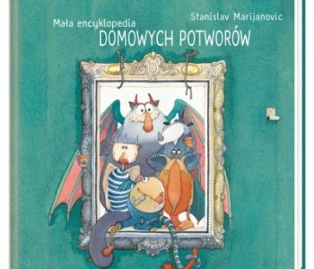 Mała encyklopedia Domowych Potworów