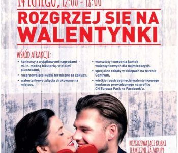 Rozgrzewające Walentynki w CH Turawa Park, Zawada k/Opola