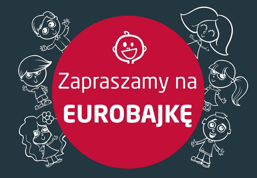 Eurobajka - cykl bajek dla dzieci w Kinie Rialto w Poznaniu
