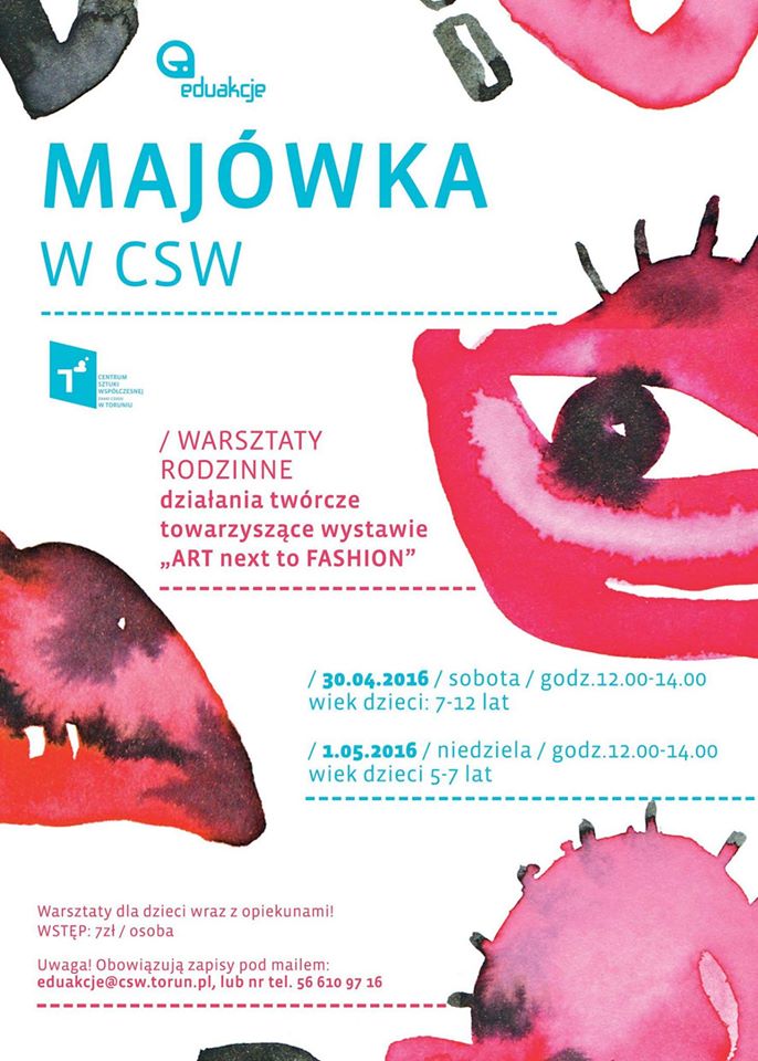Majówka w CSW w Toruniu: rodzinne warsztaty projektowania mody