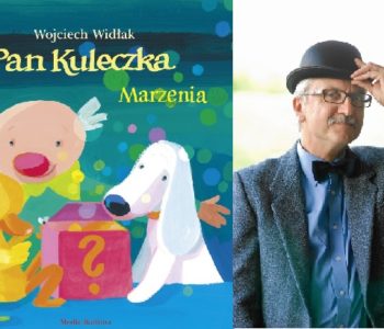 Pan Kuleczka. Marzenia – spotkanie z udziałem Wojciecha Widłaka