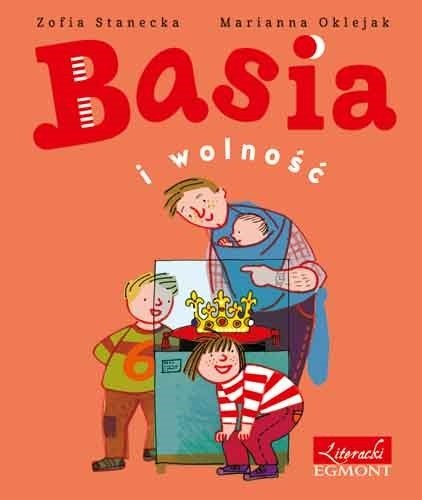 Basia i wolność książka dla dzieci Wydawnictwo Egmont