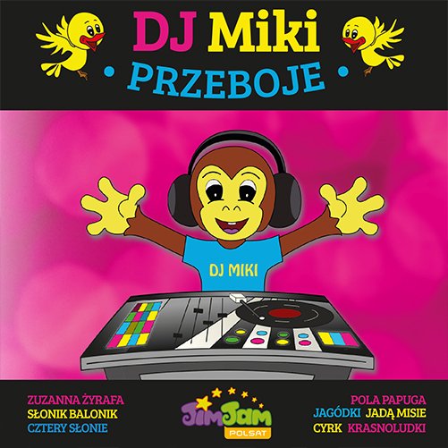 DJ Miki płyta z piosenkami dla dzieci