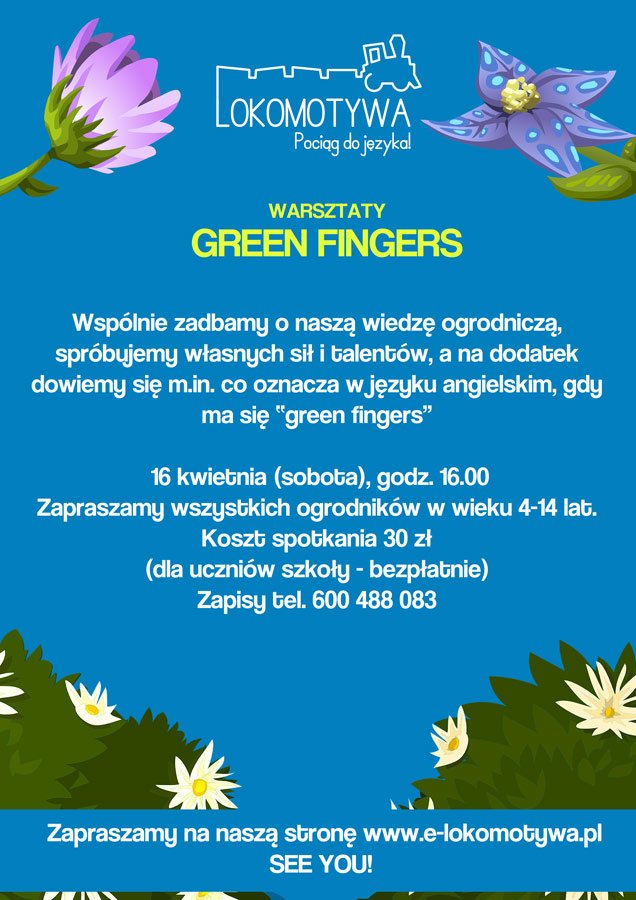 Green Fingers - zajęcia w szkole językowej Lokomotywa