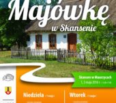 Majówka 2016 w Skansenie w Maurzycach