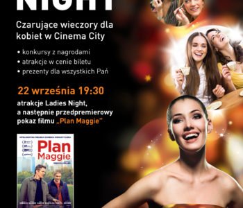 Ladies Night wraca z przedpremierą filmu Plan Maggie