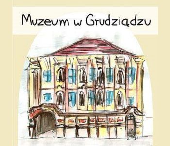 Wtorek Muzealny w Grudziądzu