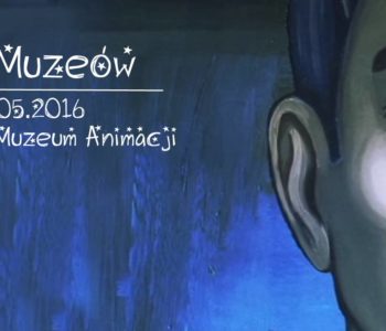 Noc Muzeów w Se-ma-for Muzeum Animacji