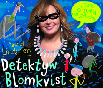 Detektyw Blomkvist – audiobook. Czyta Edyta Jungowska