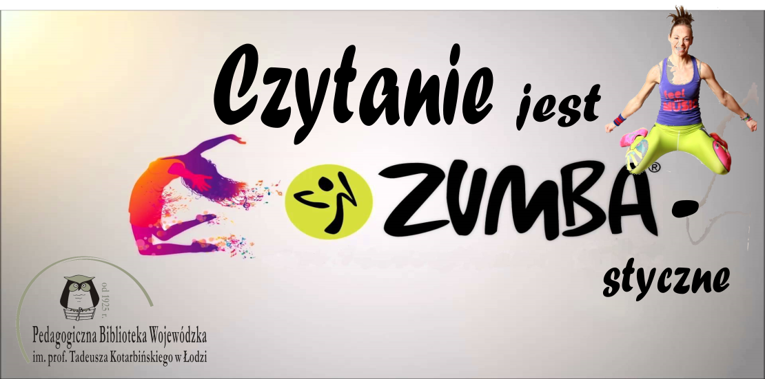 Czytanie jest zumbastyczne