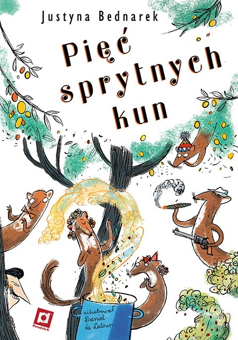 Pięć sprytnych kun Wydawnictwo K książka dla dzieci o zwierzętach