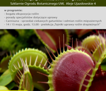 Wystawa roślin mięsożernych w Ogrodzie Botanicznym UW