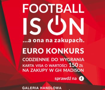 Football is ON……..a Ona na zakupach – EURO Konkurs