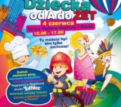 Dzień Dziecka od A do ZET piknik dla dzieci i rodziców warszawa 2016