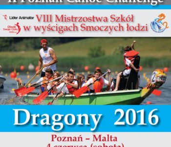 Dragony 2016 i 2. Poznań Canoe Challenge