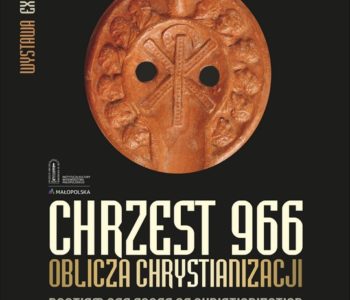 Chrzest 966 – oblicza chrystianizacji. Wystawa w Muzeum Archeologicznym dostępna tylko do 30 listopada