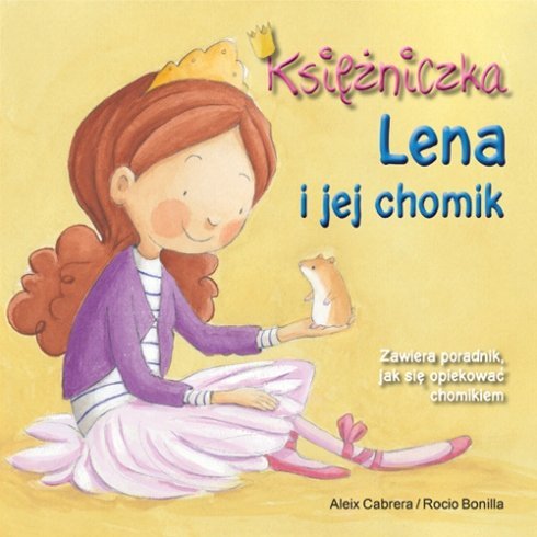 Księżniczka Lena i jej chomik. Recenzja ksiązki dla dzieci Wydawnictwa Adamada