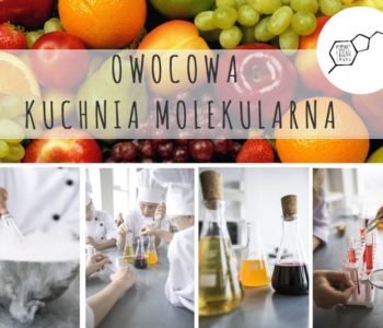 Kuchnia molekularna dla dzieci – warsztaty