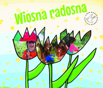 Wiosna Radosna – album wierszy wiosennych dla dzieci