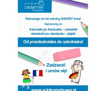 Kursy językowe w Lokomotywie – francuski i niemiecki dla dzieci – rekturacja trwa!