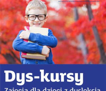 Dys-kursy – zajęcia dla dzieci z dysleksją