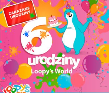Loopy’s World świętuje 6. urodziny!