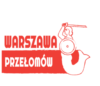 Warszawa Przełomów – projekt dla licealistów.