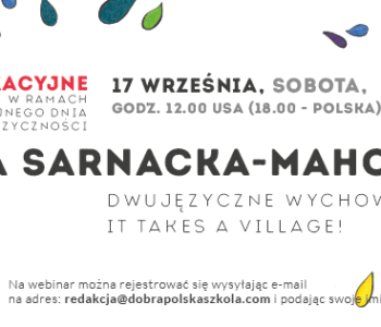 Dwujęzyczne wychowanie – it takes a village! Webinar Elizy Sarnackiej – Mahoney