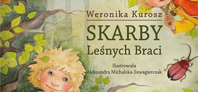 Skarby lesnych braci Weronika Kurosz