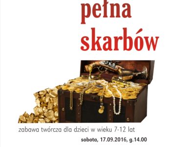 Skrzynia pełna skarbów – zabawa twórcza dla dzieci na Żubardzkiej