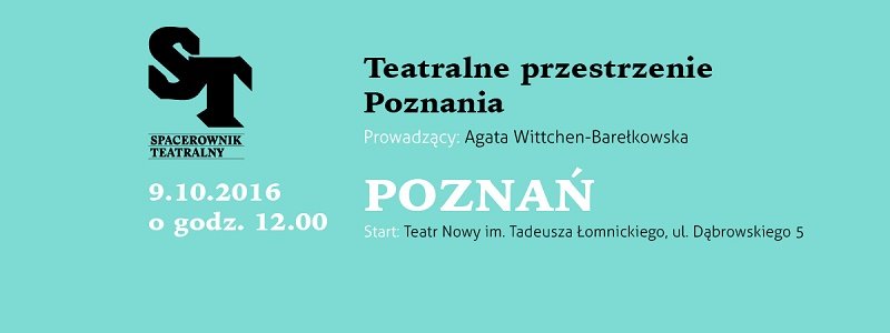 Spacerownik teatralny w Poznaniu