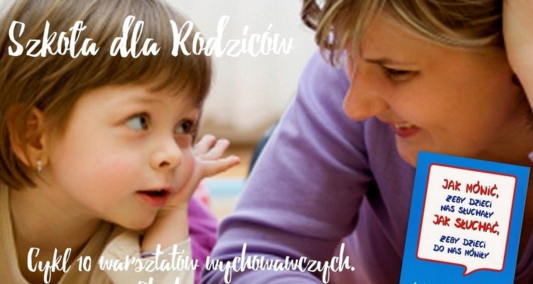 Szkoła dla rodziców - warsztaty wychowawcze w Baby Club Cafe