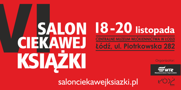 VI Salon Ciekawej Książki - Łódź 2016