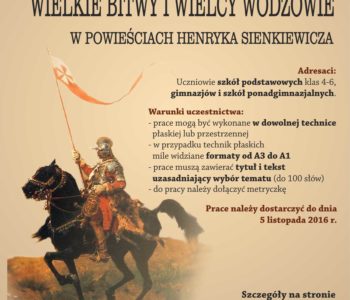 Konkurs plastyczny Wielkie bitwy i wielcy wodzowie w powieściach Henryka Sienkiewicza