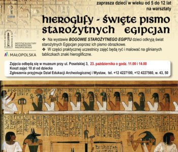 Hieroglify – święte pismo starożytnych Egipcjan. Niedzielne warsztaty historyczne