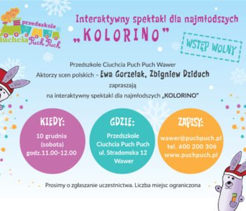 „Kolorino” świąteczne przedstawienie dla dzieci od 1 do 4 lat.