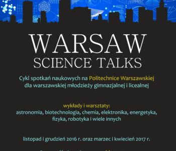 Trwają zapisy na warsztaty w ramach projektu „Warsaw Science Talks”