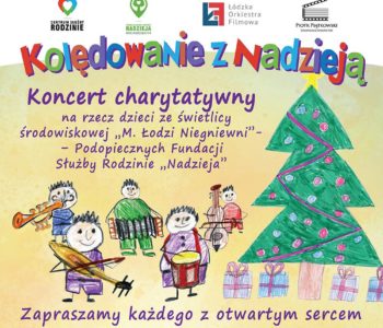 Kolędowanie z Nadzieją – koncert charytatywny