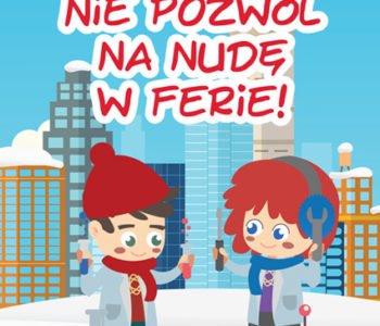 Półkolonie 2017 w Warszawie – ferie z robotami i nie tylko!
