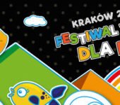 Festiwal Teatrów Dla Dzieci Kraków 2017