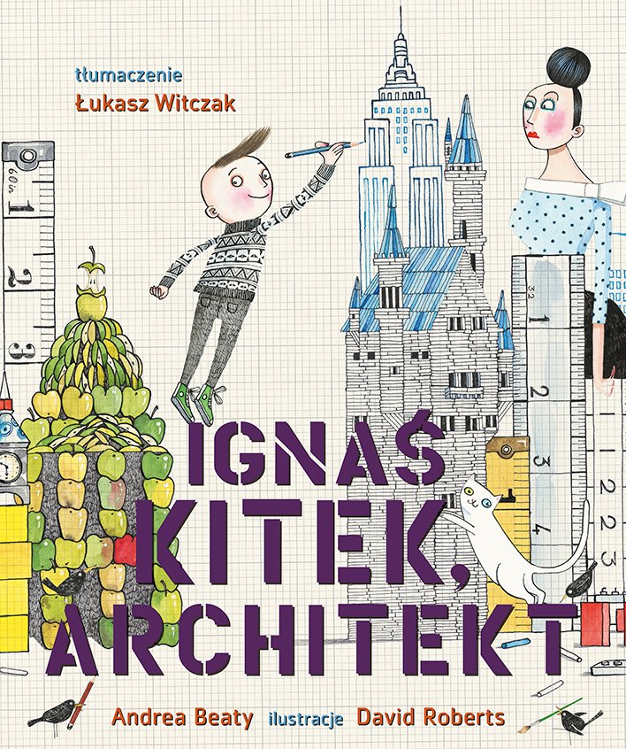 Ignaś Kitek architekt premiera książki dla dzieci