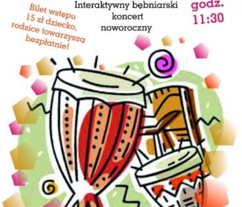 Uderz w bęben! Interaktywny bębniarski koncert noworoczny!