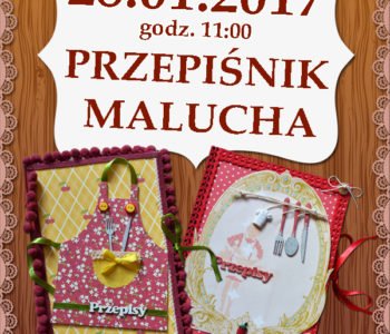 Przepiśnik Malucha – warsztaty w Piaskownicy Kulturalnej, Sosnowiec