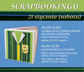 Laurka 3D dla Babci i Dziadka – warsztaty scrapbookingu